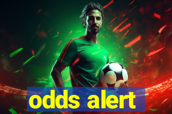 odds alert